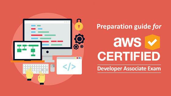  AWS Certified Developer – Associate Overview