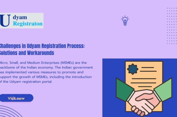 Challenges in Udyam Registration Process Solutions and Workarounds